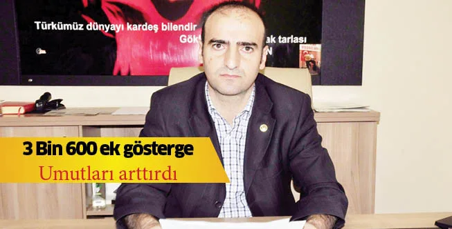 3 Bin 600 ek gösterge umutları arttırdı