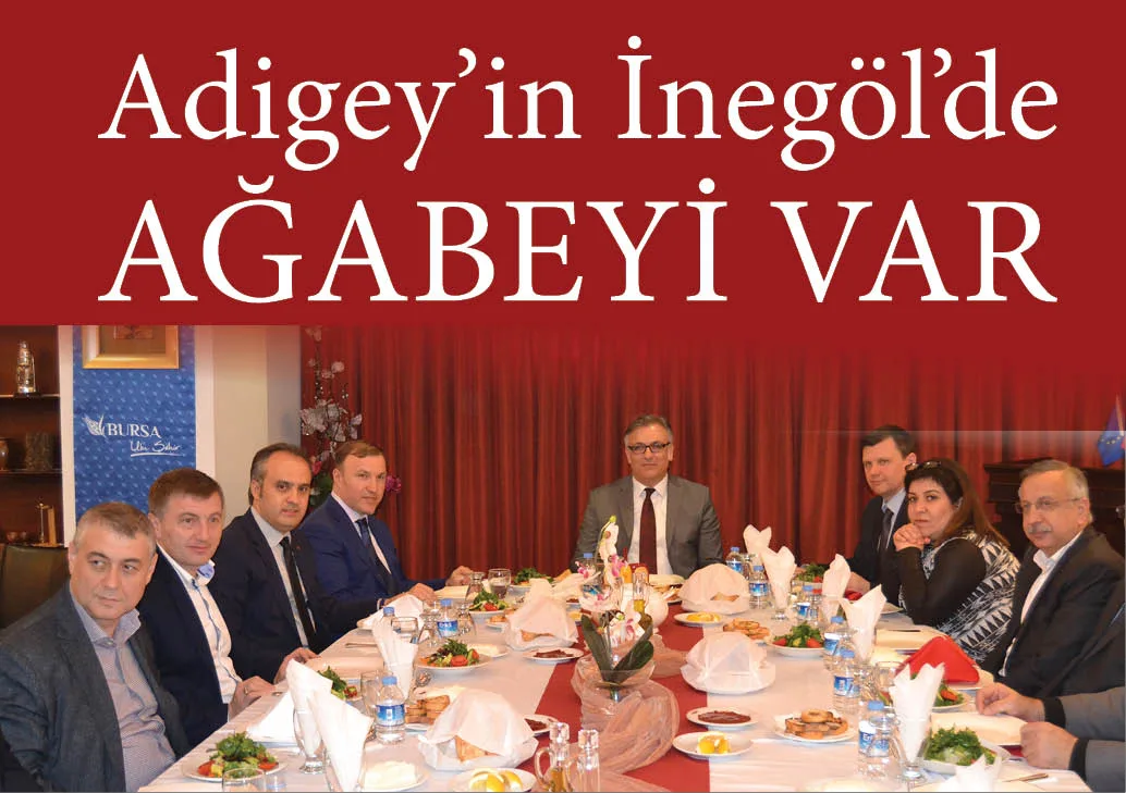 Adigey'in İnegöl'de ağabeyi var