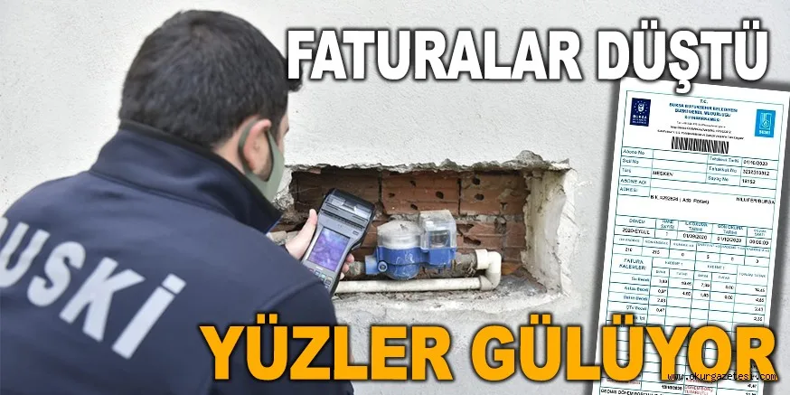 FATURALAR DÜŞTÜ, YÜZLER GÜLÜYOR