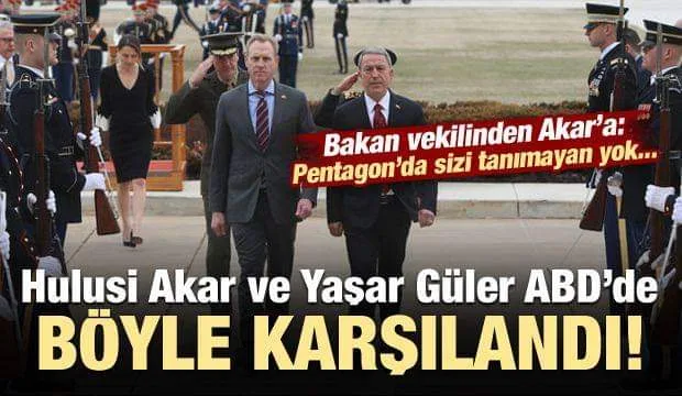 Hulusi Akar ve Yaşar Güler ABD'de böyle karşılandı!