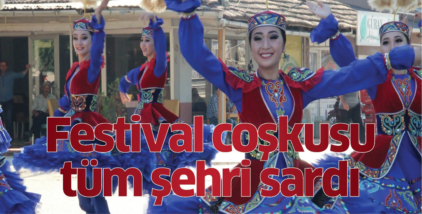 Festival coşkusu tüm şehri sardı