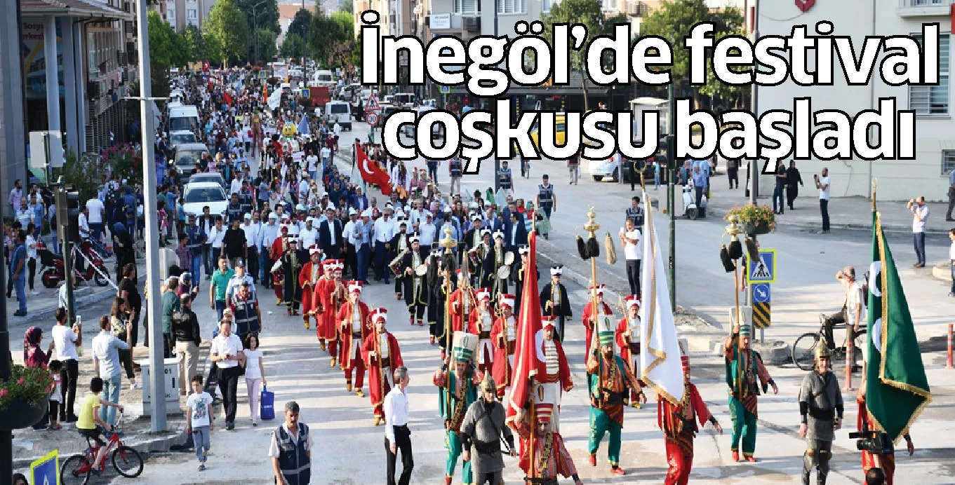 İnegöl’de festival coşkusu başladı