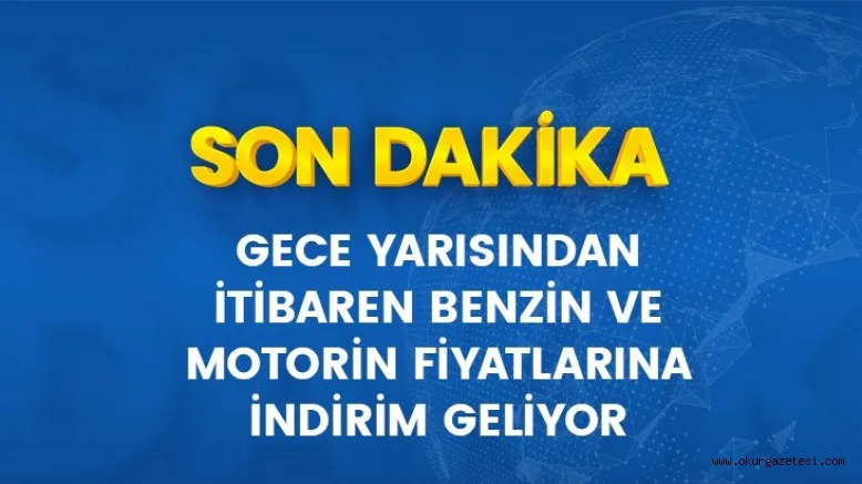 Gece yarısından itibaren benzine 9 kuruş, motorine ise 12 kuruş indirim geliyor