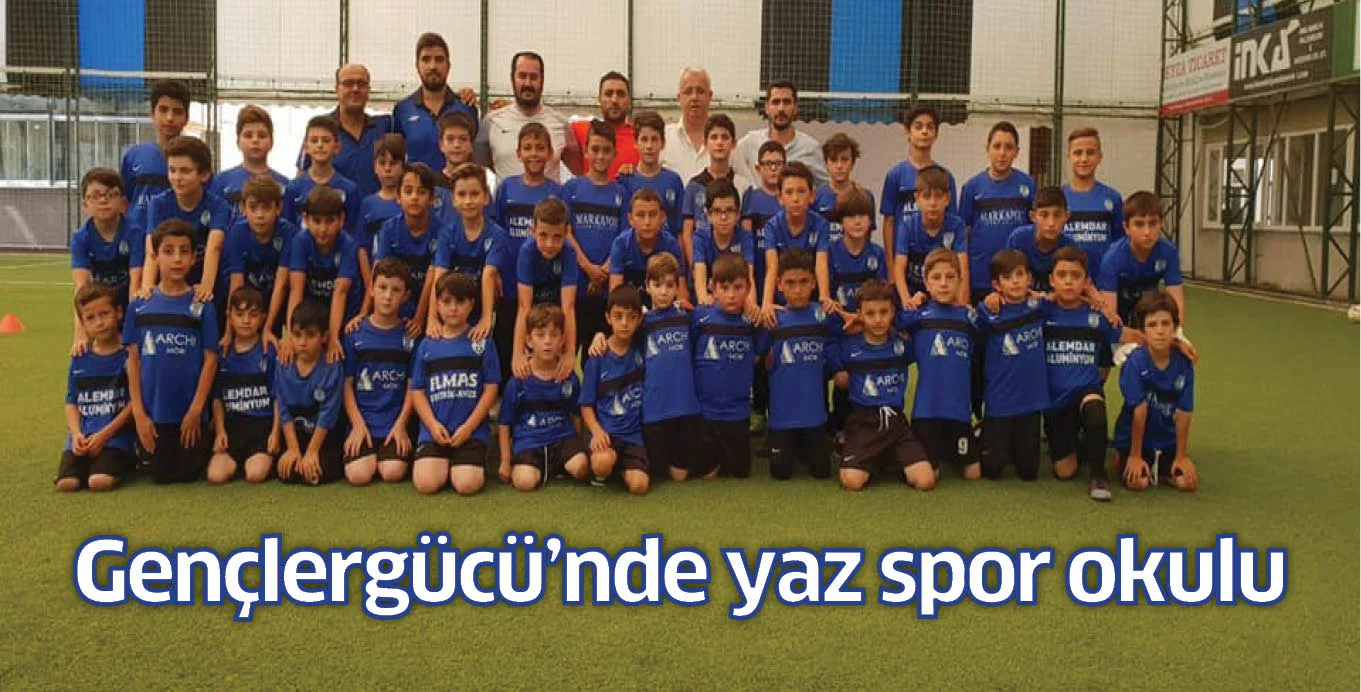 Gençlergücü'nde yaz spor okulu