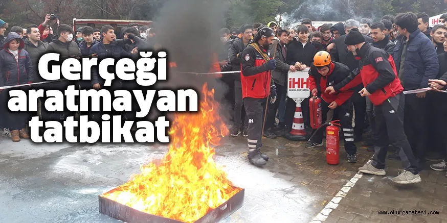 Gerçeği aratmayan tatbikat