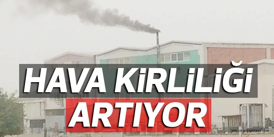 HAVA KiRLiLiĞi ARTIYOR