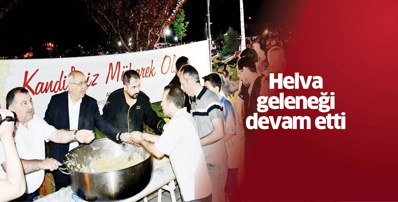 Helva geleneği devam etti