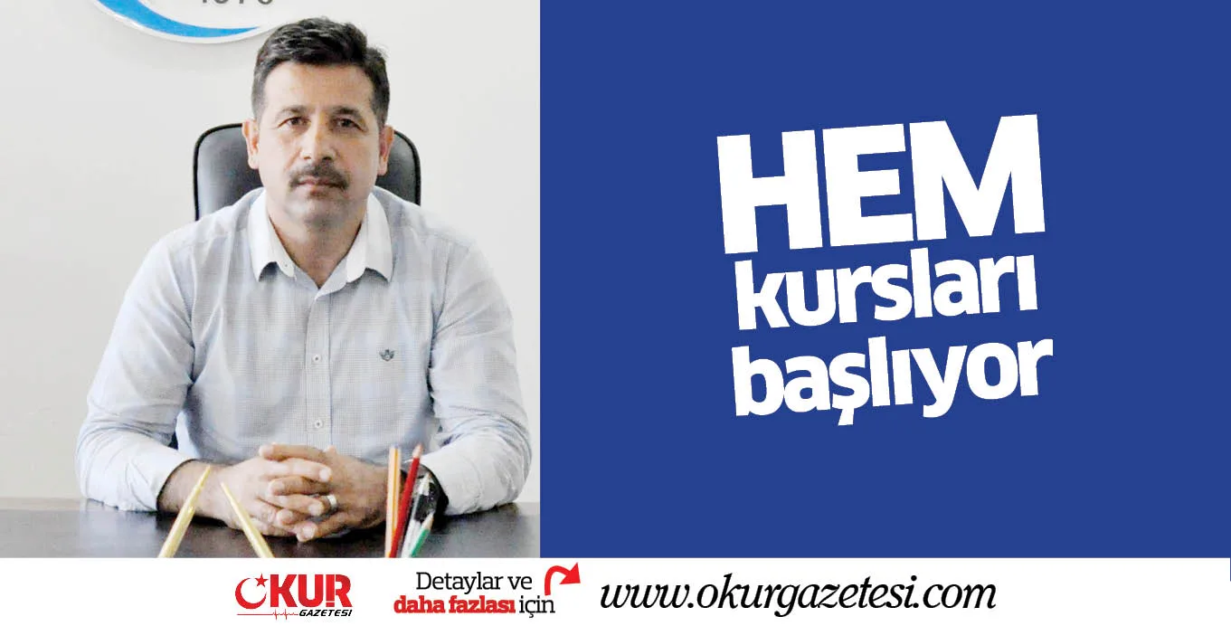 HEM kursları başlıyor