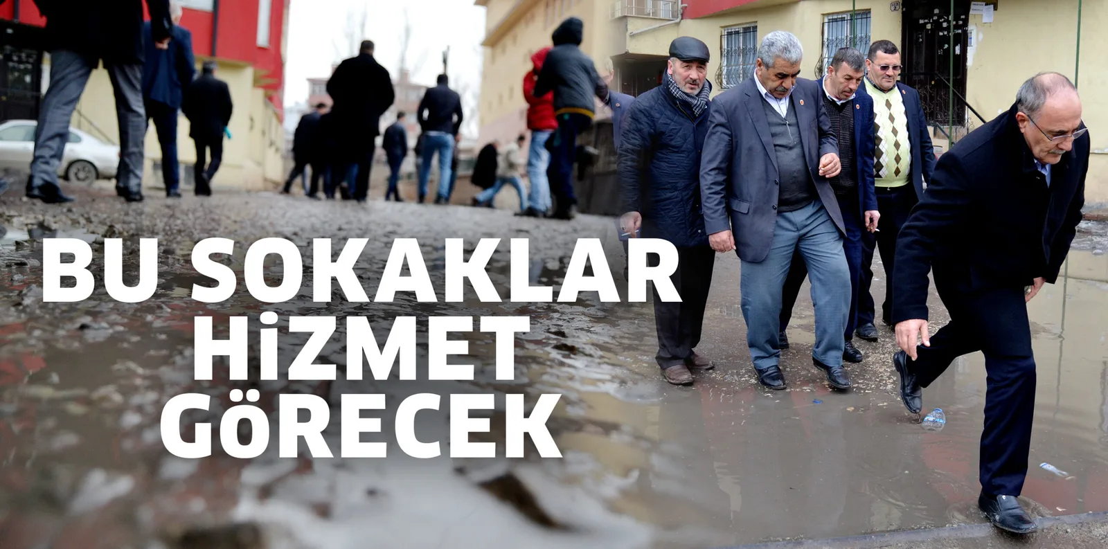 BU SOKAKLAR HİZMET GÖRECEK