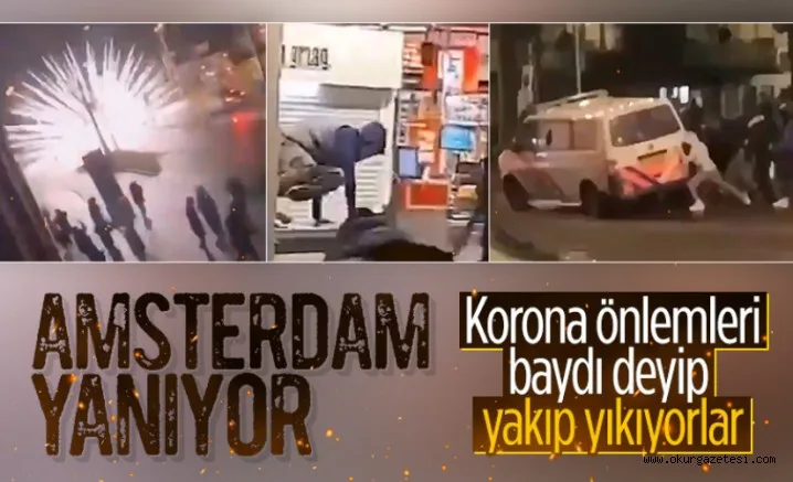 Hollanda'da sokaklar karıştı