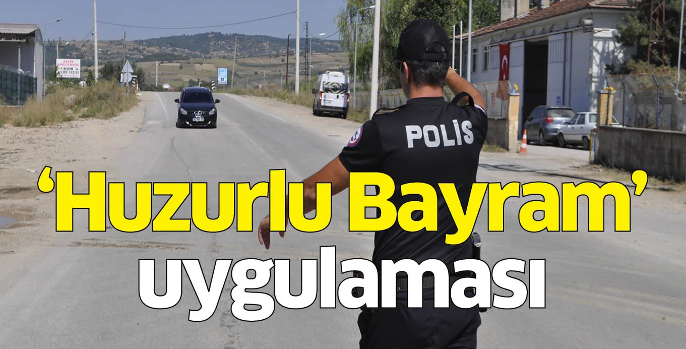 'Huzurlu Bayram' uygulaması