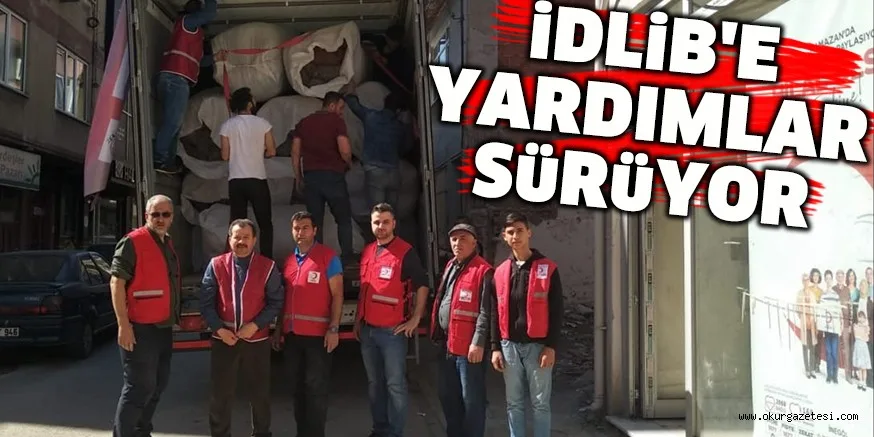 iDLiB'E YARDIMLAR SüRüYOR