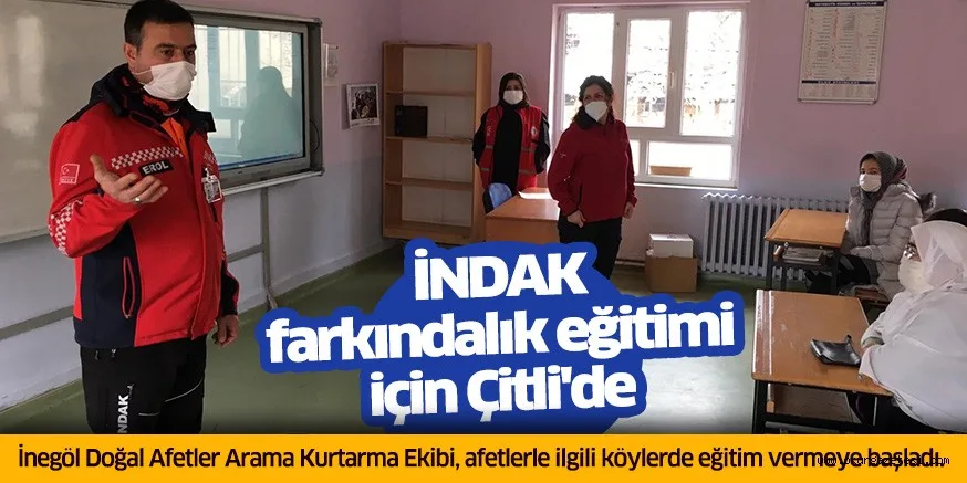 İNDAK farkındalık eğitimi için Çitli'de