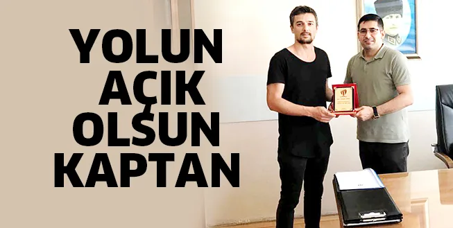 YOLUN AÇIK OLSUN KAPTAN