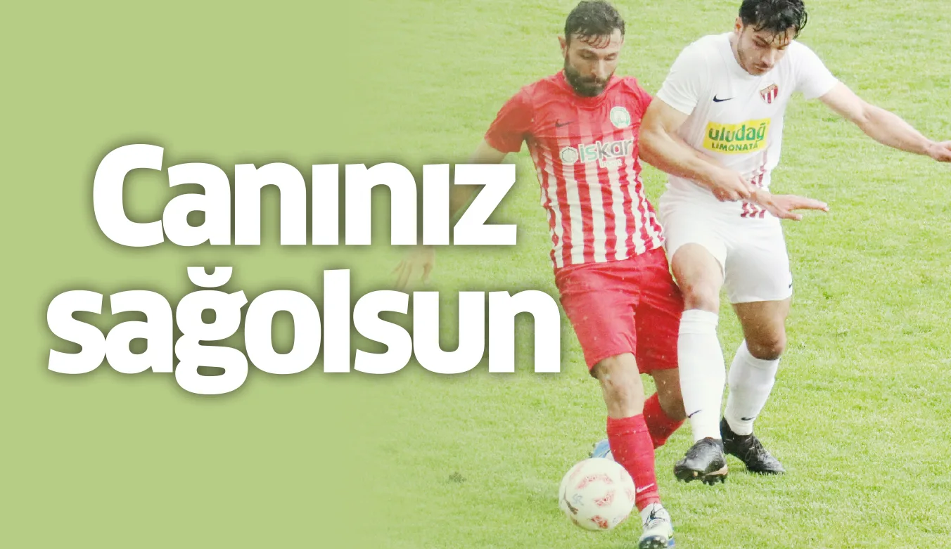 Canınız sağolsun