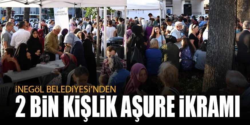 iNEGöL BELEDiYESi’NDEN 2 BiN KiŞLiK AŞURE iKRAMI
