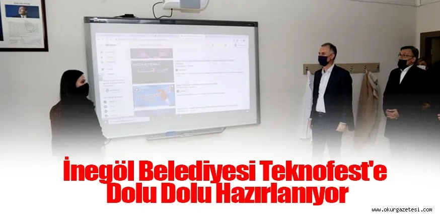 İnegöl Belediyesi Teknofest'e Dolu Dolu Hazırlanıyor