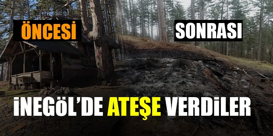 İNEGÖL’DE ATEŞE VERDİLER