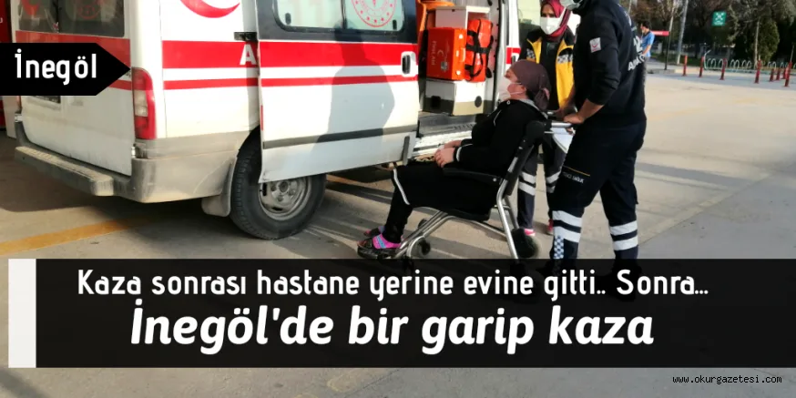 İnegöl'de bir garip kaza