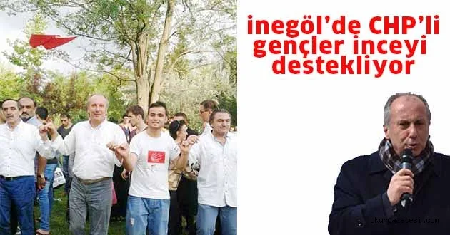 İnegöl'de CHP'li gençler İnce'yi destekliyor