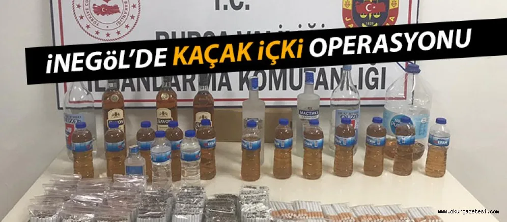 İNEGÖL'DE KAÇAK İÇKİ OPERASYONU