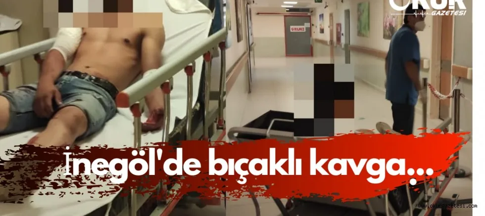 İNEGÖL'DE KAVGAYI AYIRMAK İSTERKEN BIÇAKLANDILAR