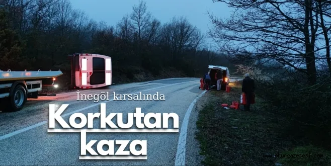 İNEGÖL'DE KORKUTAN KAZA