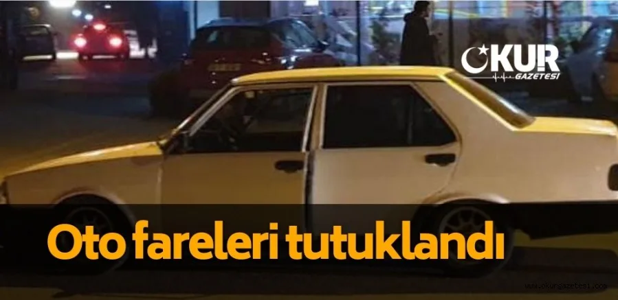 İnegöl'de oto fareleri tutuklandı