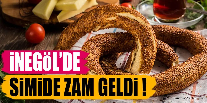iNEGöL’DE SiMiDE ZAM GELDi !