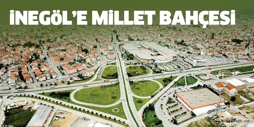 İnegöl’e bir müjde daha