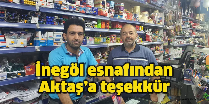 İnegöl esnafından Aktaş’a teşekkür
