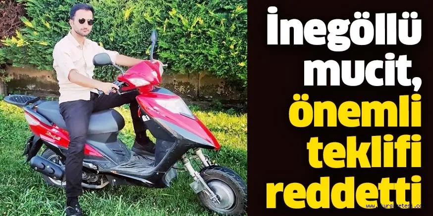 İnegöllü mucit, önemli teklifi reddetti