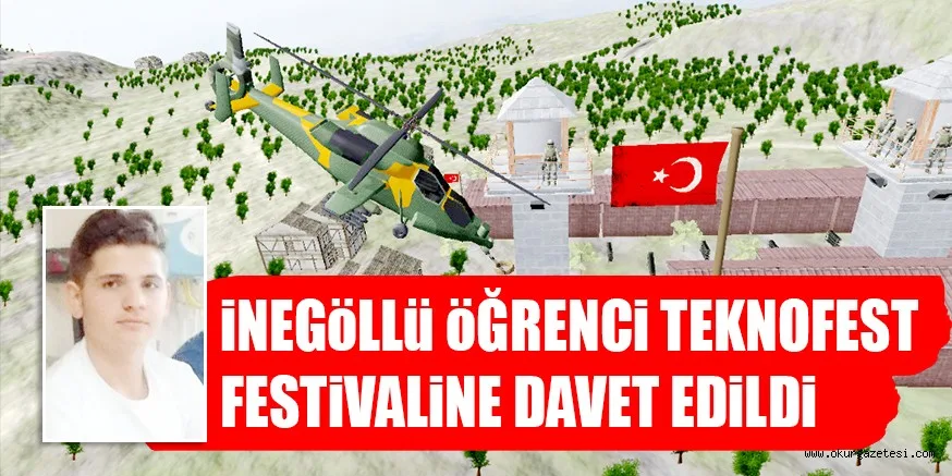 iNEGöLLü öĞRENCi TEKNOFEST FESTiVALiNE DAVET EDiLDi