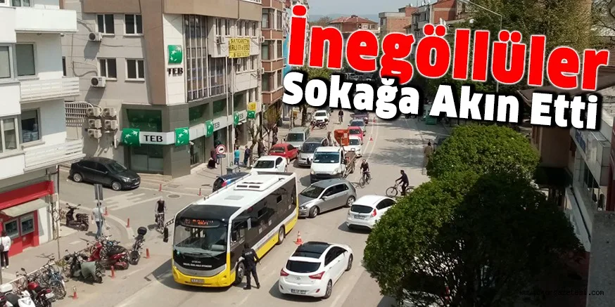İnegöllüler sokağa akın etti