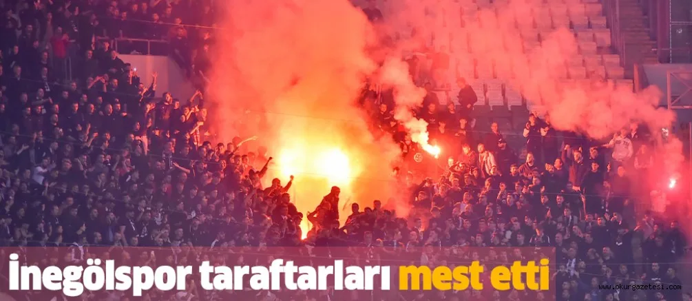 İnegölspor taraftarları mest etti
