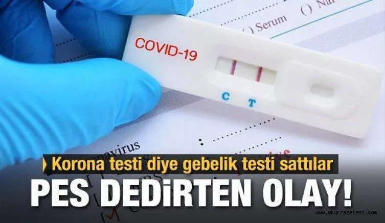 İngiltere'de koronavirüs testi diye hamilelik testi sattılar!