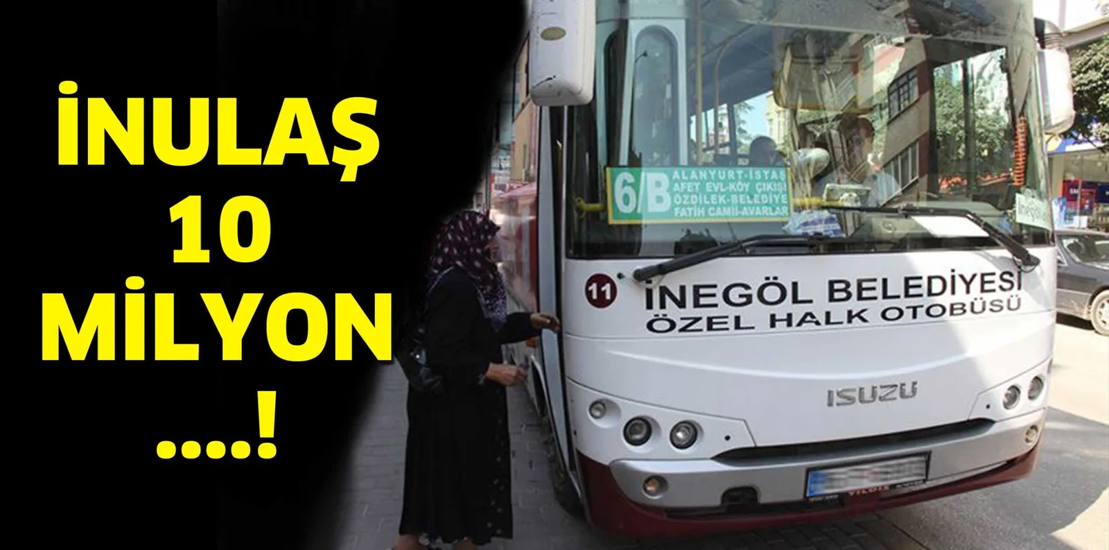 İNULAŞ'TAN "10 MİLYON KİŞİ" TAŞIDI