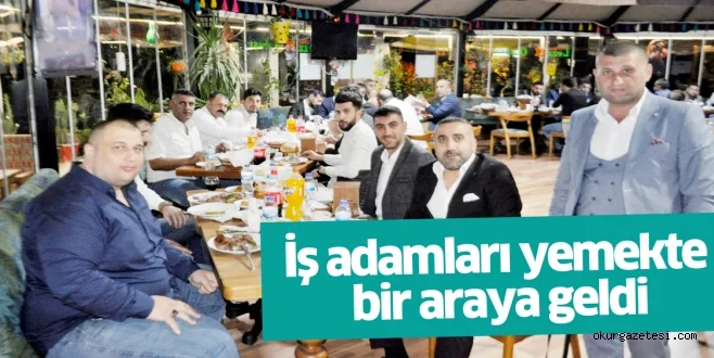 İş adamları İnegöl'de buluştu