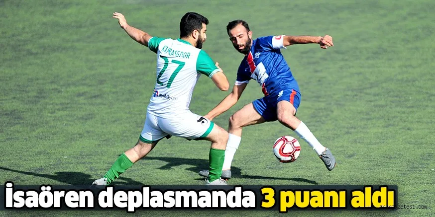 İsaören deplasmanda 3 puanı aldı