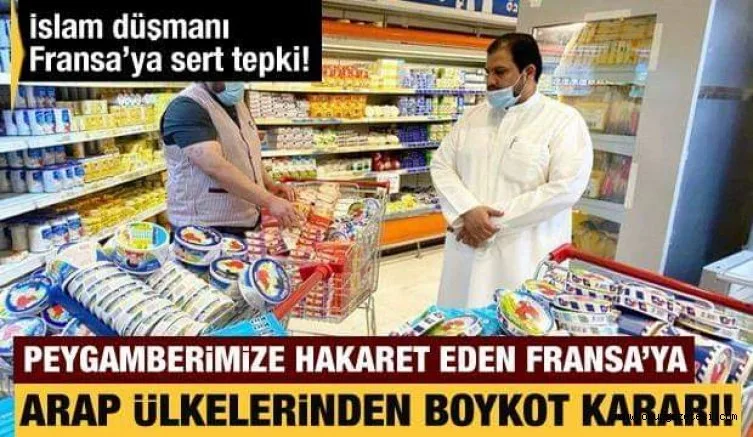 İslam ülkelerinden Fransız ürünlerine boykot genişliyor!