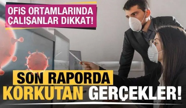 İşte 5 maddede virüsle ilgili son kanıtlanmış bilgiler