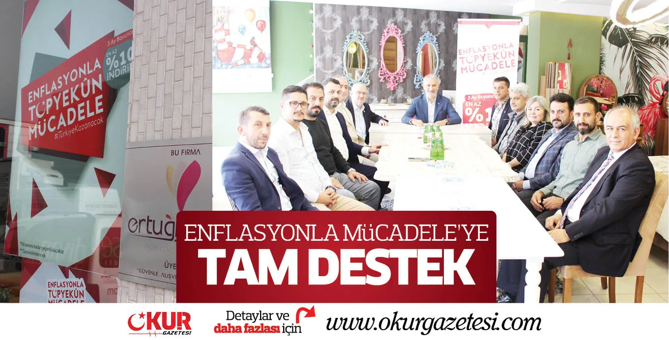 ENFLASYONLA MüCADELE'YE TAM DESTEK