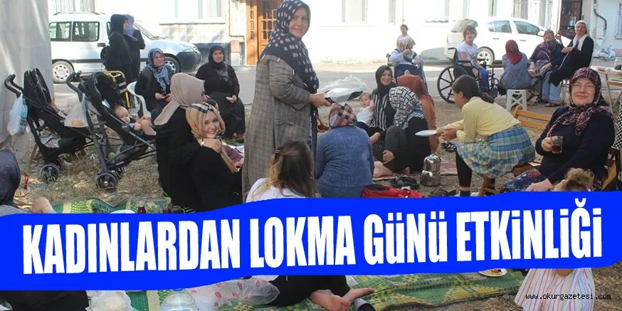 KADINLARDAN LOKMA GüNü ETKiNLiĞi