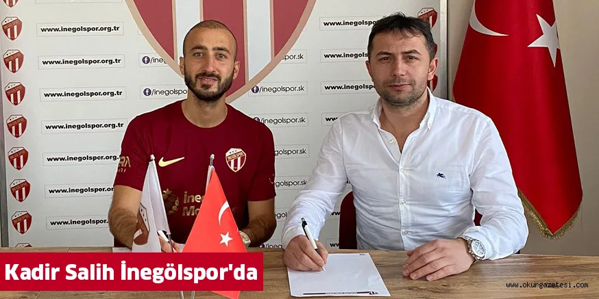 Kadir Salih İnegölspor'da