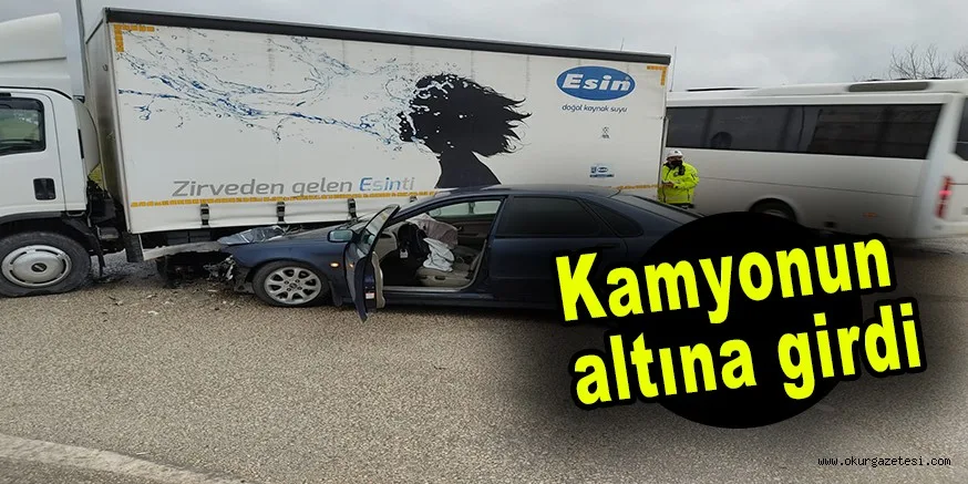 Kamyonun altına girdi