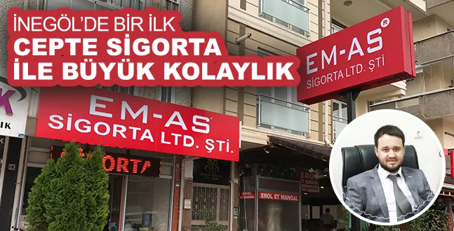 İNEGÖL'DE BİR İLK CEPTE SİGORTA İLE BÜYÜK KOLAYLIK