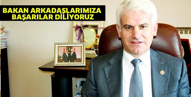 BAKAN ARKADAŞLARIMIZ BAŞARILAR DİLİYORUZ