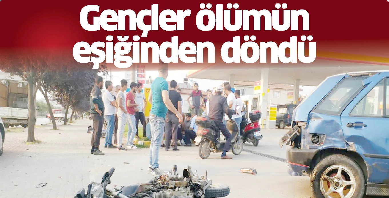 Gençler ölümün eşiğinden döndü