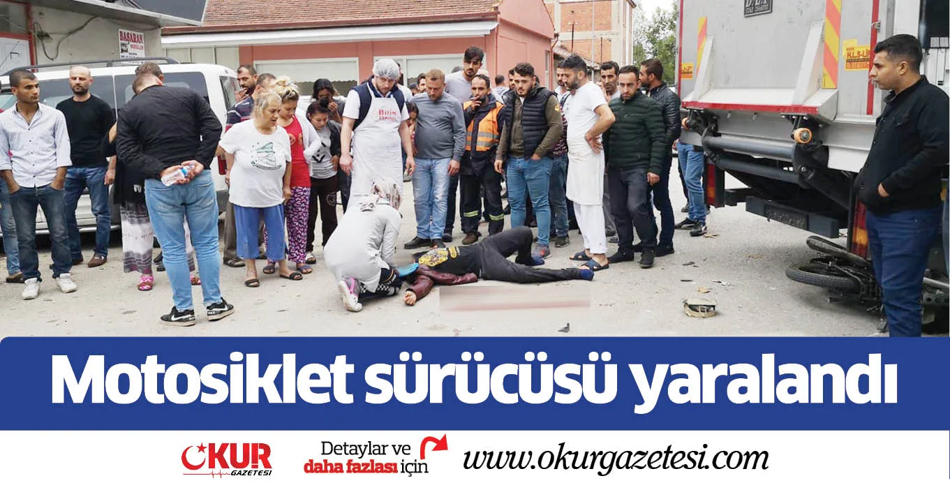 Motosiklet sürücüsü yaralandı