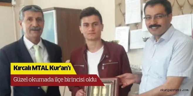 Kırcalı MTAL Kur'an'ı güzel okumada ilçe birincisi oldu